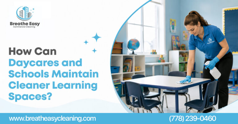 Daycares and Schools Maintain Cleaner